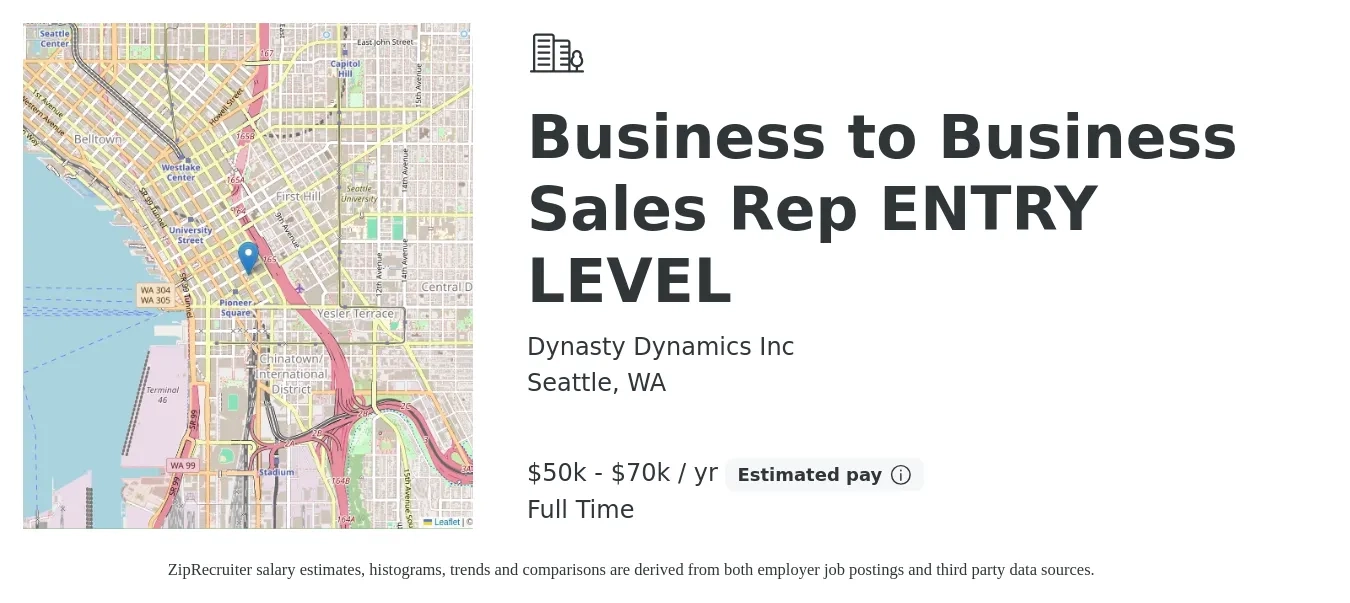 Dynasty Dynamics Inc job posting for a Business to Business Sales Rep ENTRY LEVEL in Seattle, WA with a salary of $50,000 to $70,000 Yearly with a map of Seattle location.