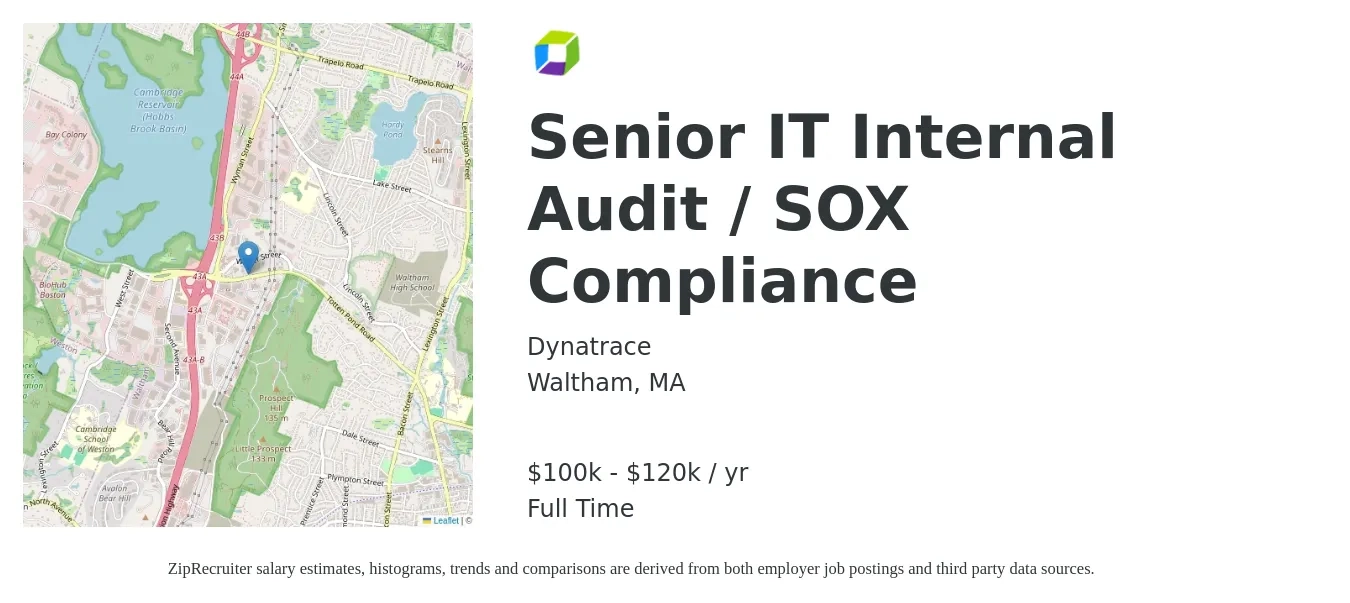 Dynatrace job posting for a Senior IT Internal Audit / SOX Compliance in Waltham, MA with a salary of $91,200 to $113,300 Yearly with a map of Waltham location.
