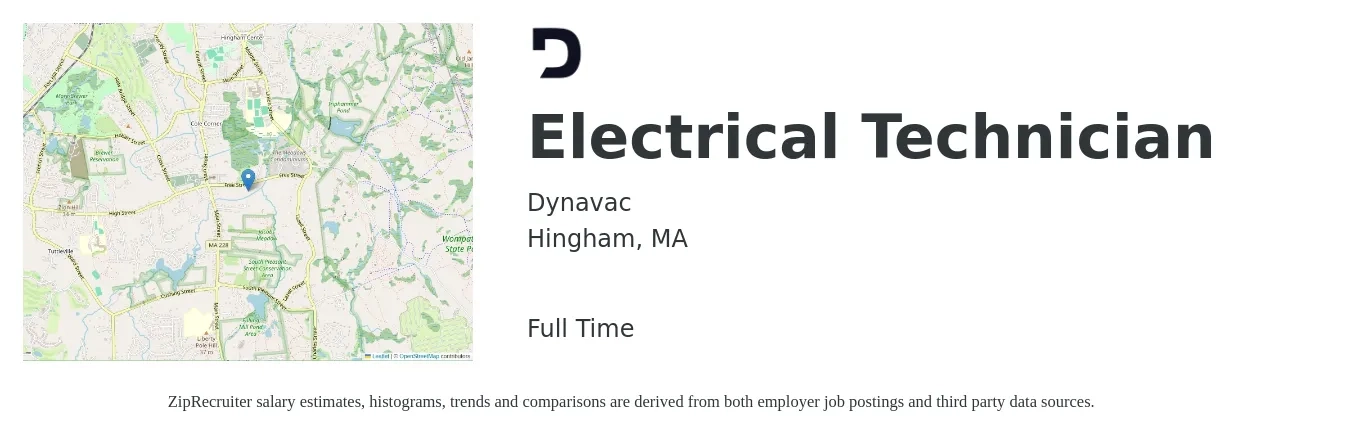 Dynavac job posting for a Electrical Technician in Hingham, MA with a salary of $24 to $35 Hourly with a map of Hingham location.