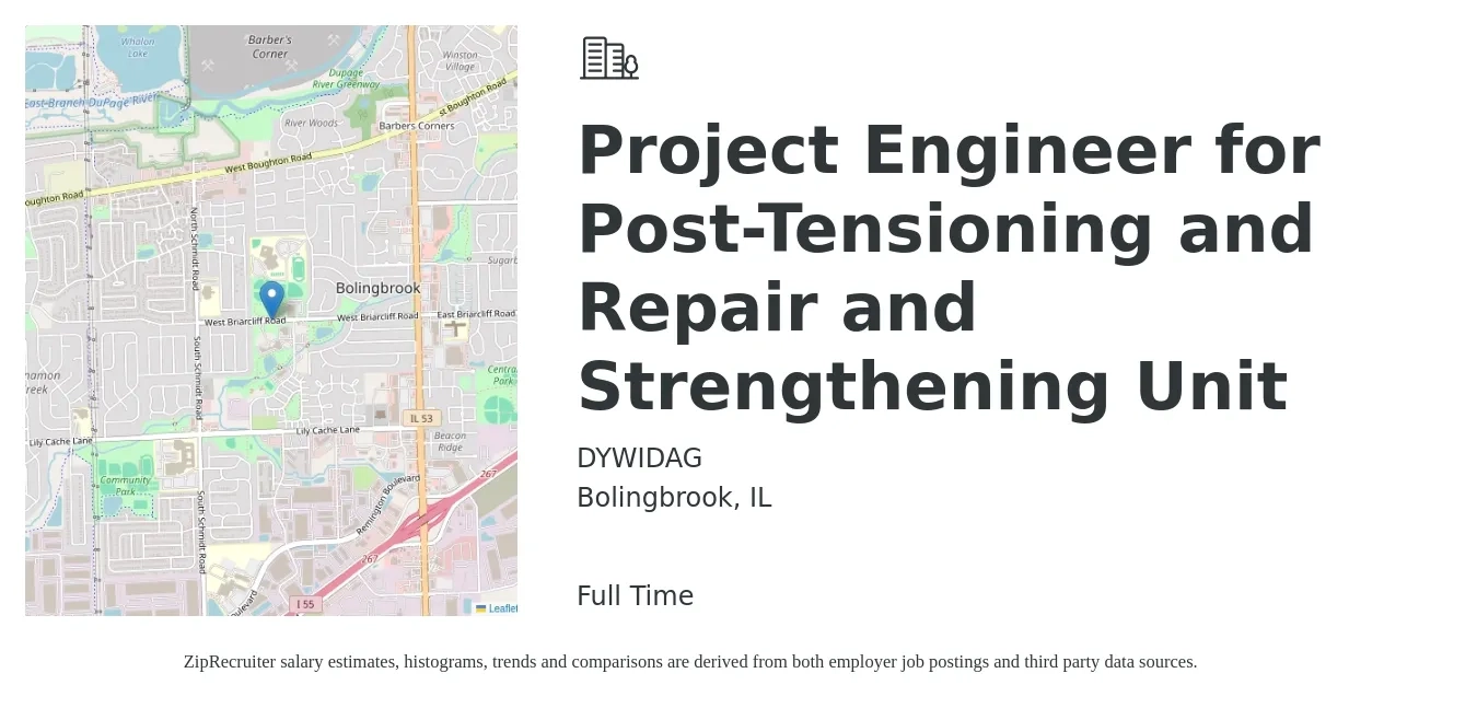 DYWIDAG job posting for a Project Engineer for Post-Tensioning and Repair and Strengthening Unit in Bolingbrook, IL with a salary of $81,600 to $108,800 Yearly with a map of Bolingbrook location.