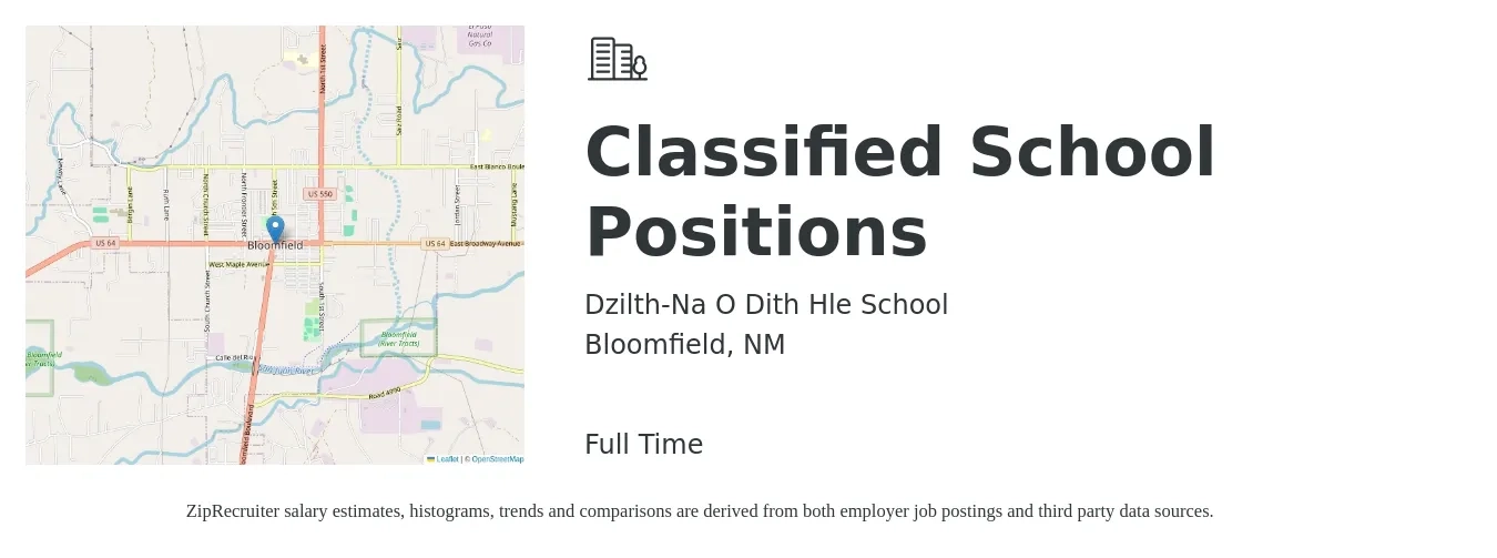 Dzilth-Na O Dith Hle School job posting for a Classified School Positions in Bloomfield, NM with a map of Bloomfield location.