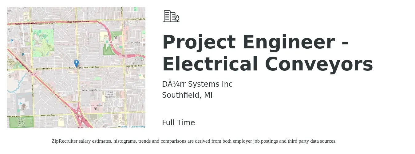 Dürr Systems Inc job posting for a Project Engineer - Electrical Conveyors in Southfield, MI with a salary of $81,300 to $110,800 Yearly with a map of Southfield location.