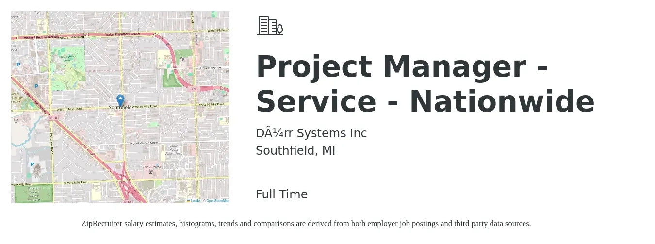 Dürr Systems Inc job posting for a Project Manager - Service - Nationwide in Southfield, MI with a salary of $72,500 to $113,600 Yearly with a map of Southfield location.