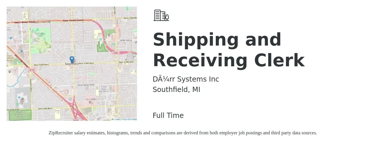 Dürr Systems Inc job posting for a Shipping and Receiving Clerk in Southfield, MI with a salary of $16 to $18 Hourly with a map of Southfield location.