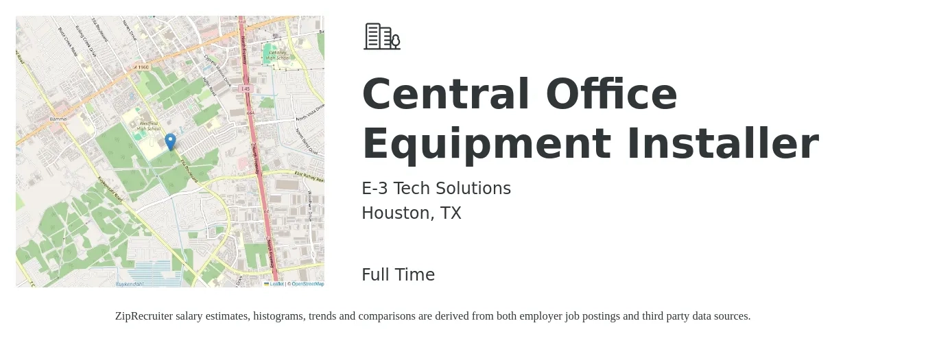 E-3 Tech Solutions job posting for a Central Office Equipment Installer in Houston, TX with a salary of $18 to $30 Hourly with a map of Houston location.
