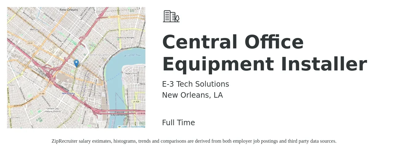 E-3 Tech Solutions job posting for a Central Office Equipment Installer in New Orleans, LA with a salary of $18 to $30 Hourly with a map of New Orleans location.