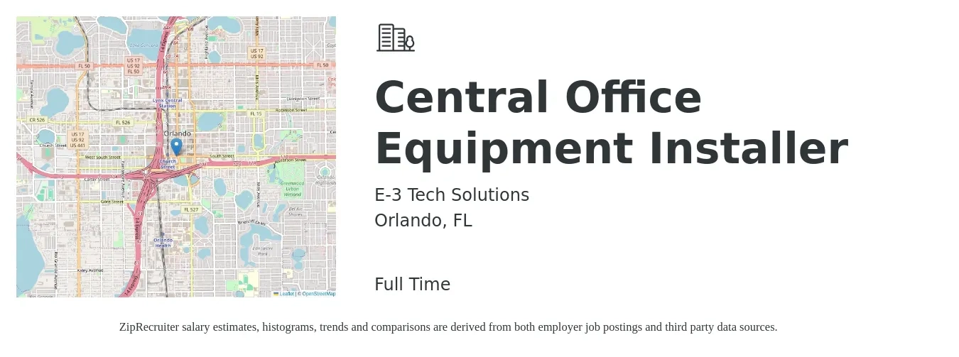 E-3 Tech Solutions job posting for a Central Office Equipment Installer in Orlando, FL with a salary of $18 to $30 Hourly with a map of Orlando location.