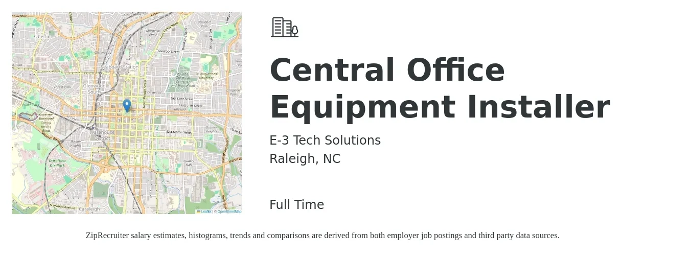 E-3 Tech Solutions job posting for a Central Office Equipment Installer in Raleigh, NC with a salary of $18 to $30 Hourly with a map of Raleigh location.