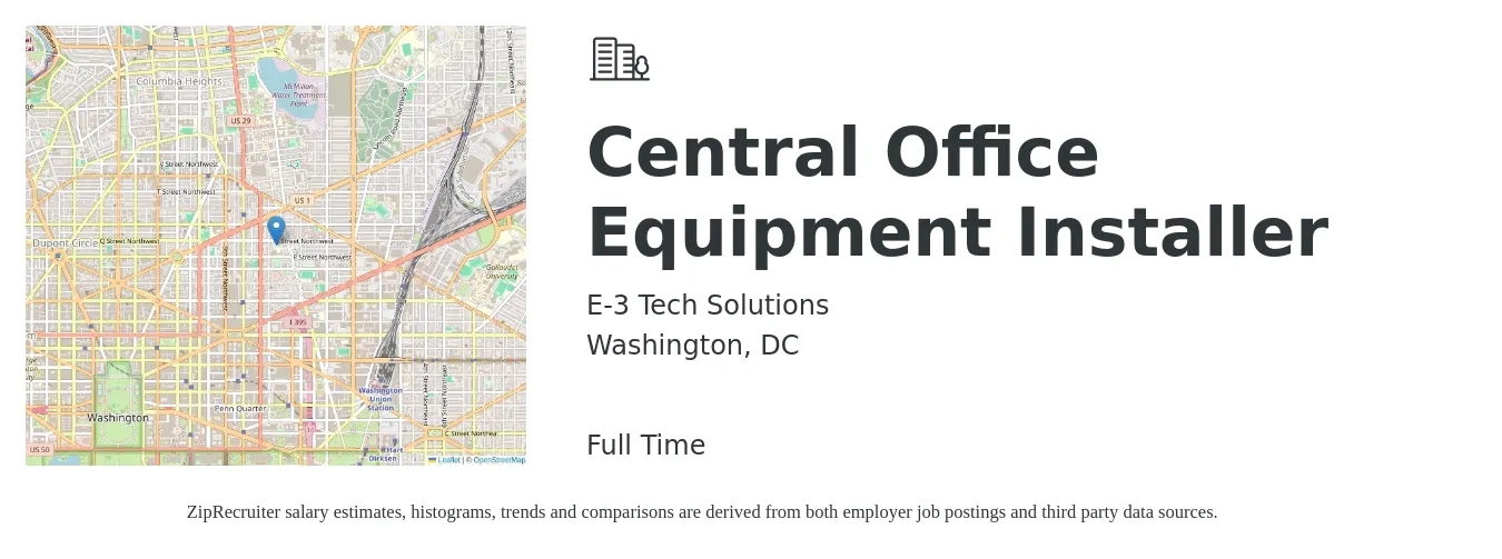 E-3 Tech Solutions job posting for a Central Office Equipment Installer in Washington, DC with a salary of $18 to $30 Hourly with a map of Washington location.