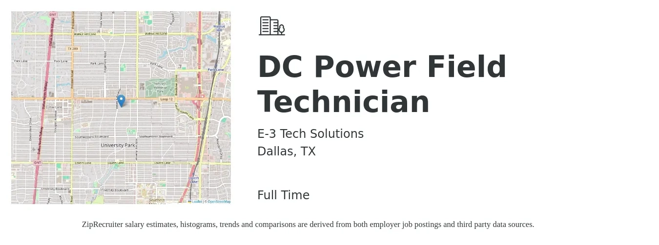 E-3 Tech Solutions job posting for a DC Power Field Technician in Dallas, TX with a salary of $18 to $30 Hourly with a map of Dallas location.
