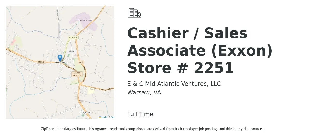 E & C Mid-Atlantic Ventures, LLC job posting for a Cashier / Sales Associate (Exxon) Store # 2251 in Warsaw, VA with a salary of $12 to $17 Hourly with a map of Warsaw location.