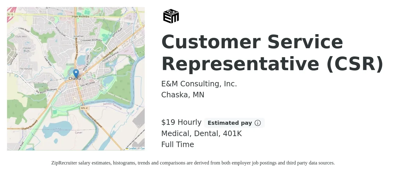 E&M Consulting, Inc. job posting for a Customer Service Representative (CSR) in Chaska, MN with a salary of $20 Hourly (plus commission) and benefits including medical, 401k, and dental with a map of Chaska location.
