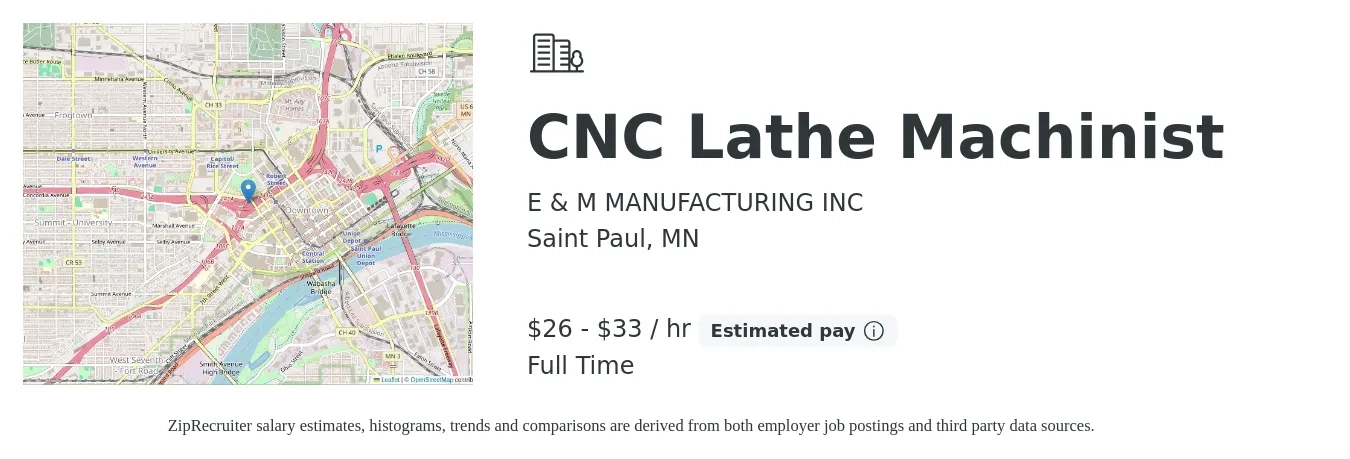 E & M MANUFACTURING INC job posting for a CNC Lathe Machinist in Saint Paul, MN with a salary of $22 to $28 Hourly with a map of Saint Paul location.