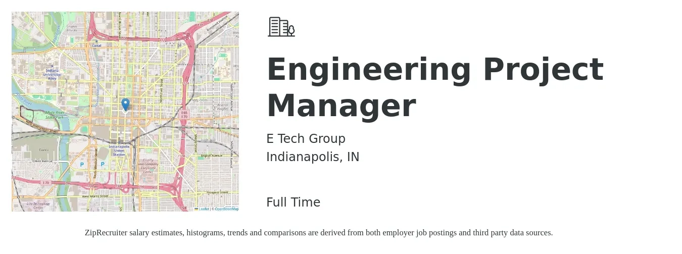E Tech Group job posting for a Engineering Project Manager in Indianapolis, IN with a salary of $86,500 to $124,700 Yearly with a map of Indianapolis location.