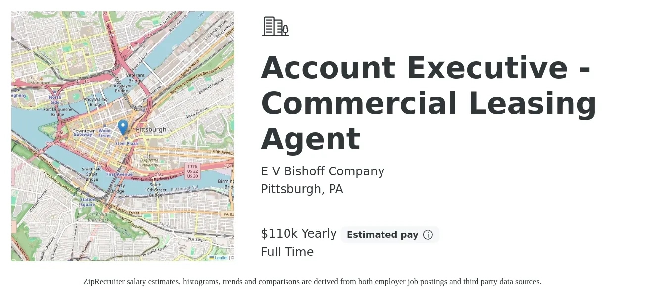 E V Bishoff Company job posting for a Account Executive - Commercial Leasing Agent in Pittsburgh, PA with a salary of $78,000 to $114,000 Yearly with a map of Pittsburgh location.