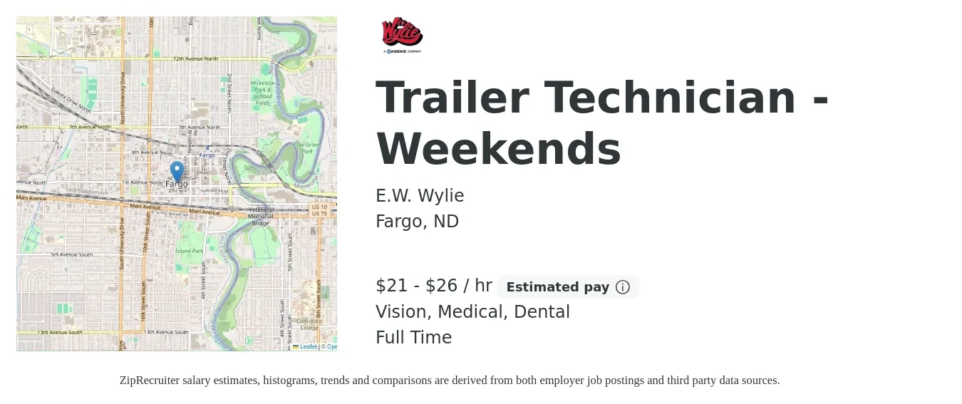 E.W. Wylie job posting for a Trailer Technician - Weekends in Fargo, ND with a salary of $22 to $27 Hourly and benefits including retirement, vision, dental, life_insurance, and medical with a map of Fargo location.