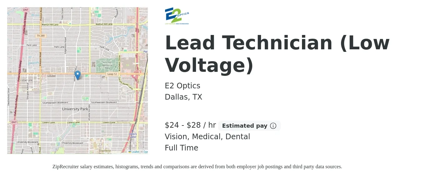 E2 Optics job posting for a Lead Technician (Low Voltage) in Dallas, TX with a salary of $25 to $30 Hourly and benefits including medical, pto, retirement, vision, dental, and life_insurance with a map of Dallas location.