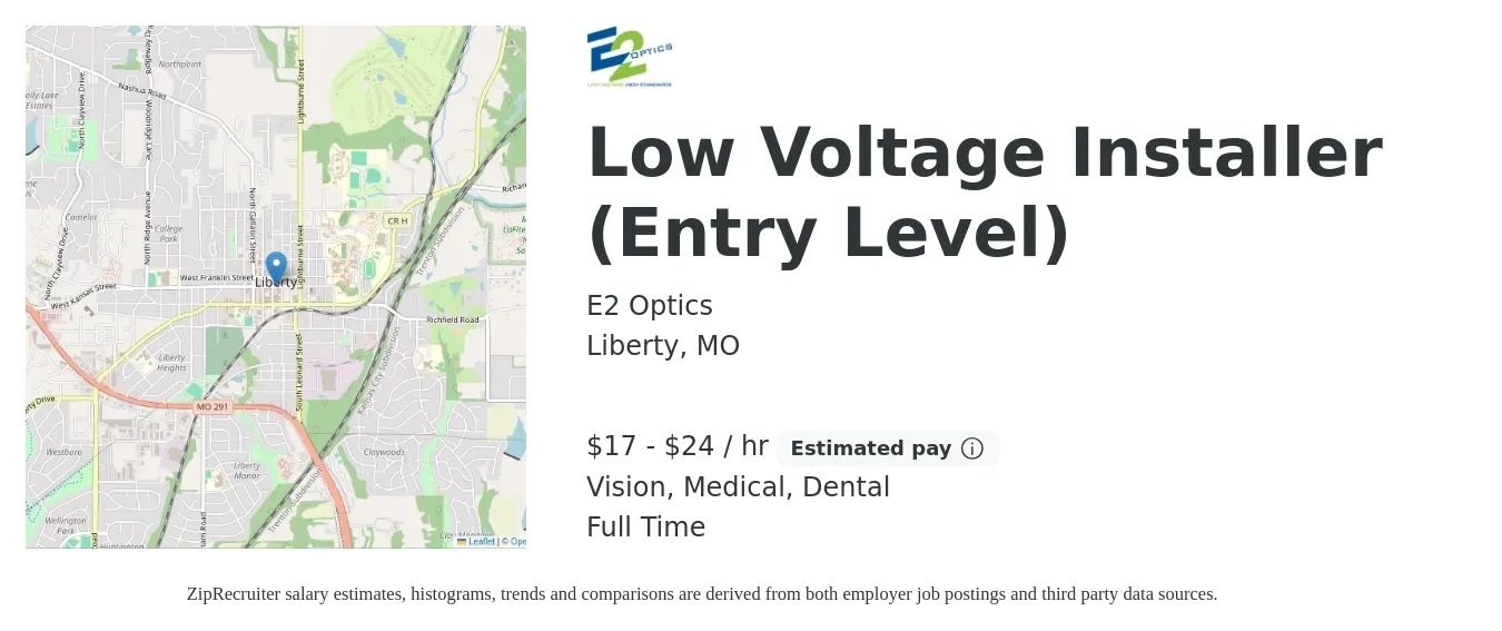 E2 Optics job posting for a Low Voltage Installer (Entry Level) in Liberty, MO with a salary of $18 to $25 Hourly and benefits including dental, life_insurance, medical, pto, retirement, and vision with a map of Liberty location.