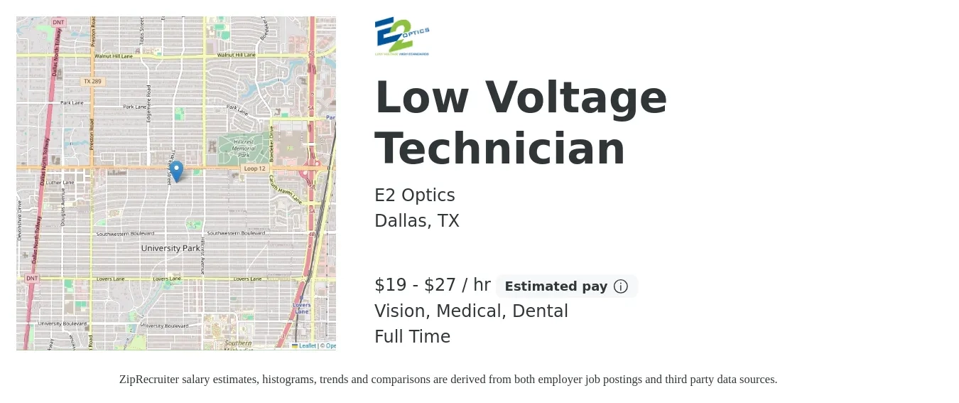 E2 Optics job posting for a Low Voltage Technician in Dallas, TX with a salary of $20 to $29 Hourly and benefits including medical, pto, retirement, vision, dental, and life_insurance with a map of Dallas location.