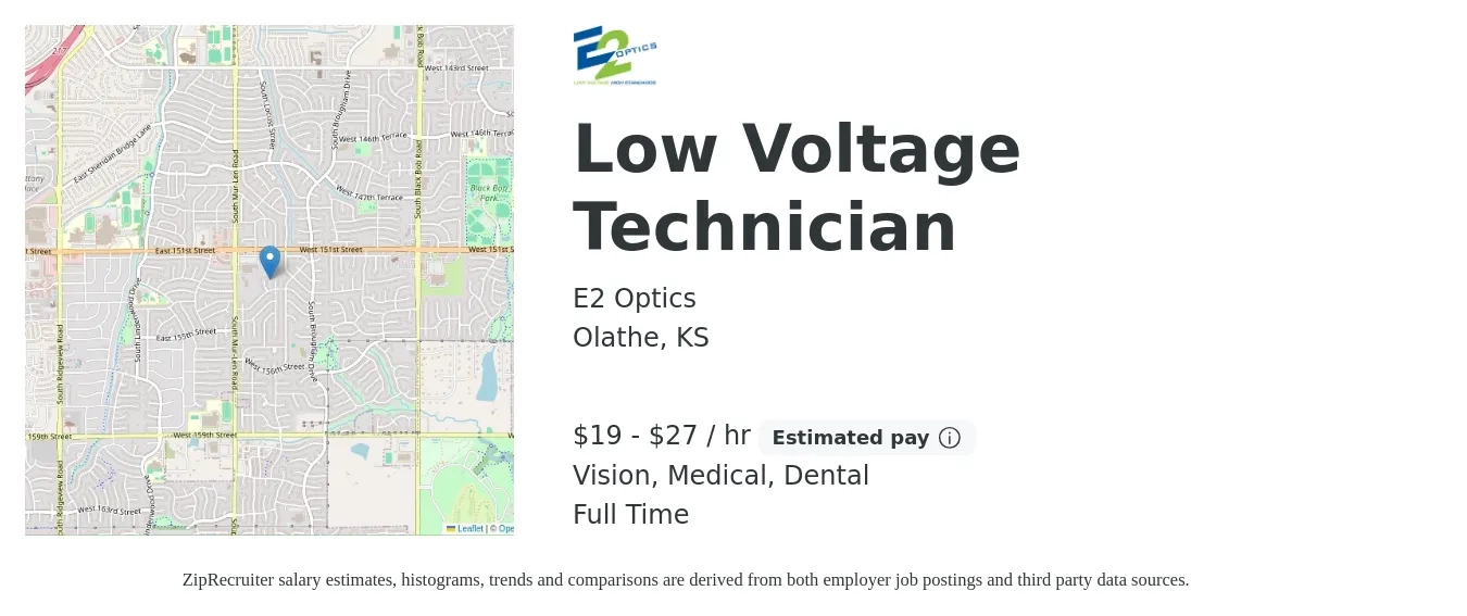E2 Optics job posting for a Low Voltage Technician in Olathe, KS with a salary of $20 to $29 Hourly and benefits including medical, pto, retirement, vision, dental, and life_insurance with a map of Olathe location.