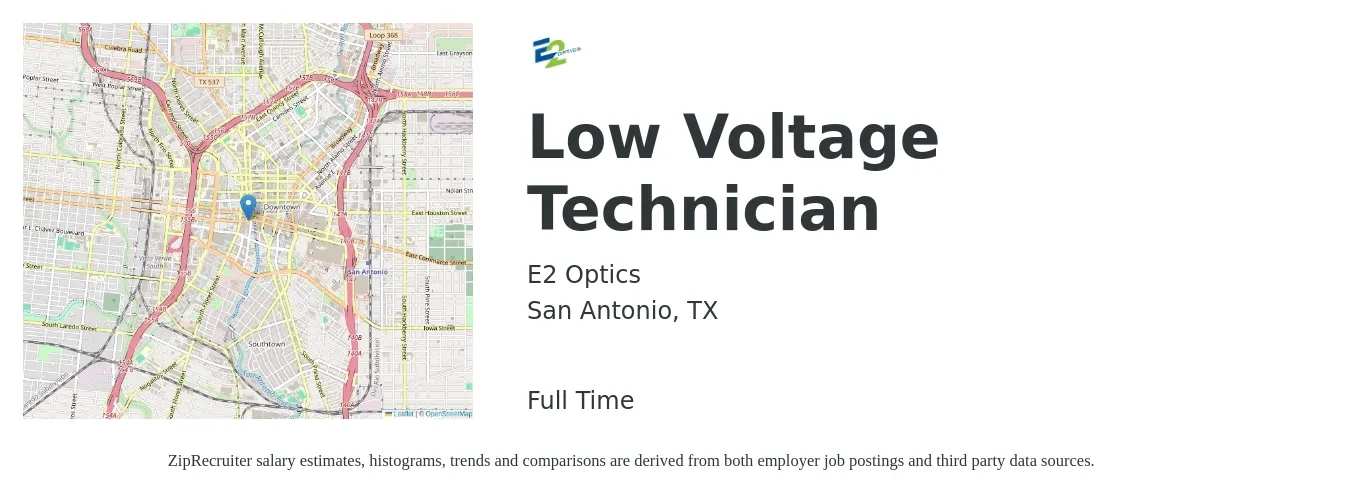E2 Optics job posting for a Low Voltage Technician in San Antonio, TX with a salary of $19 to $26 Hourly with a map of San Antonio location.