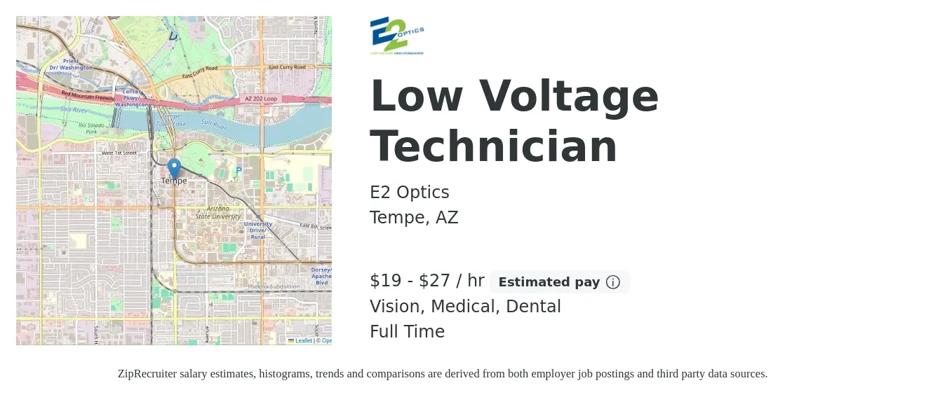 E2 Optics job posting for a Low Voltage Technician in Tempe, AZ with a salary of $20 to $29 Hourly and benefits including medical, pto, retirement, vision, dental, and life_insurance with a map of Tempe location.