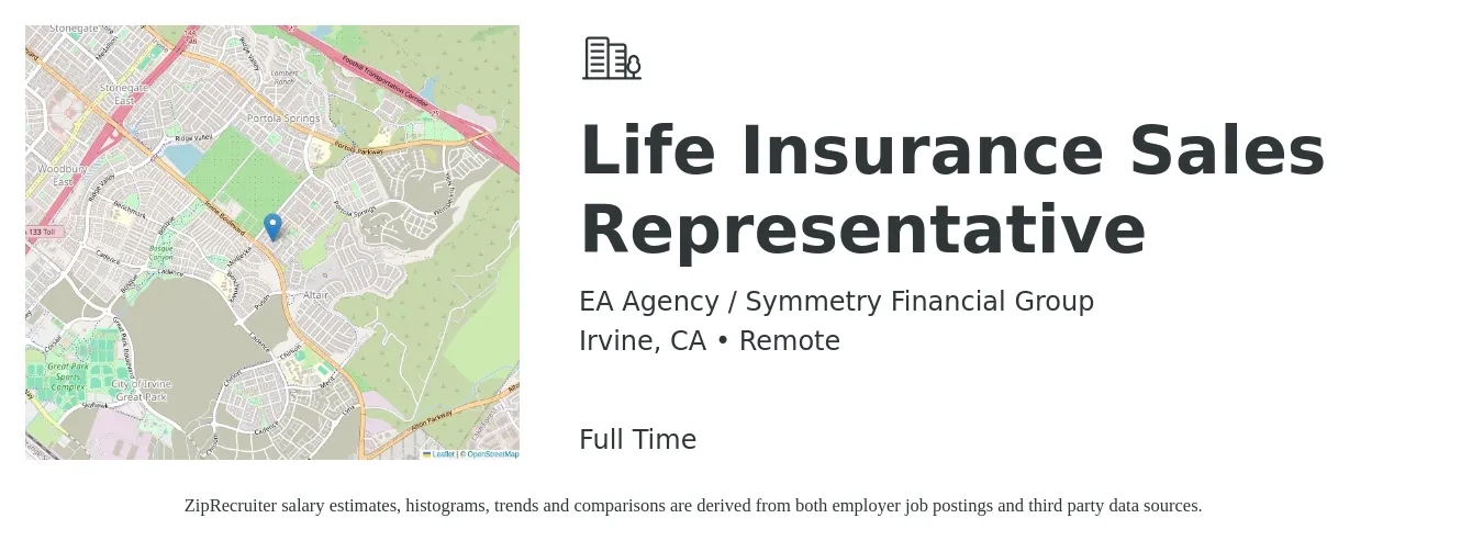 EA Agency / Symmetry Financial Group job posting for a Life Insurance Sales Representative in Irvine, CA with a salary of $500,000 Yearly with a map of Irvine location.