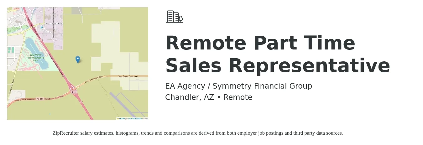 EA Agency / Symmetry Financial Group job posting for a Remote Part Time Sales Representative in Chandler, AZ with a salary of $500,000 Yearly with a map of Chandler location.
