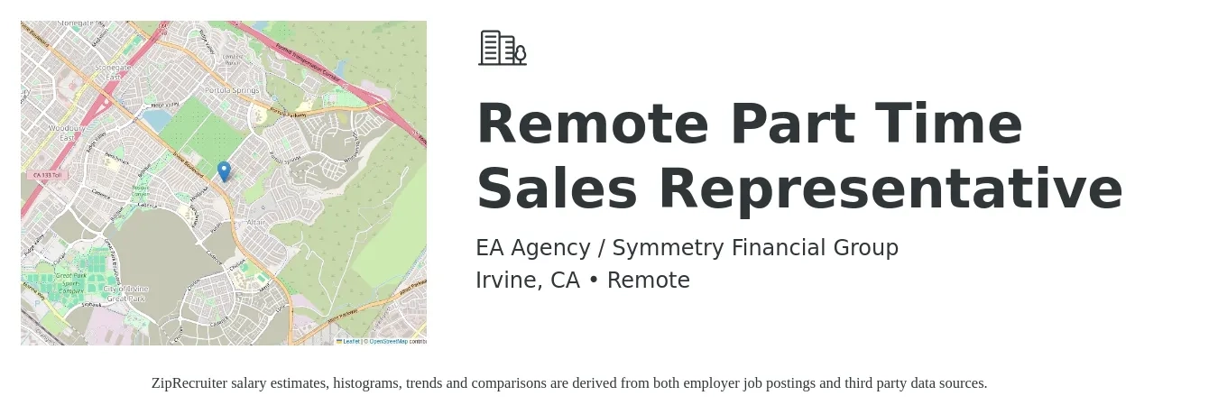 EA Agency / Symmetry Financial Group job posting for a Remote Part Time Sales Representative in Irvine, CA with a salary of $500,000 Yearly with a map of Irvine location.