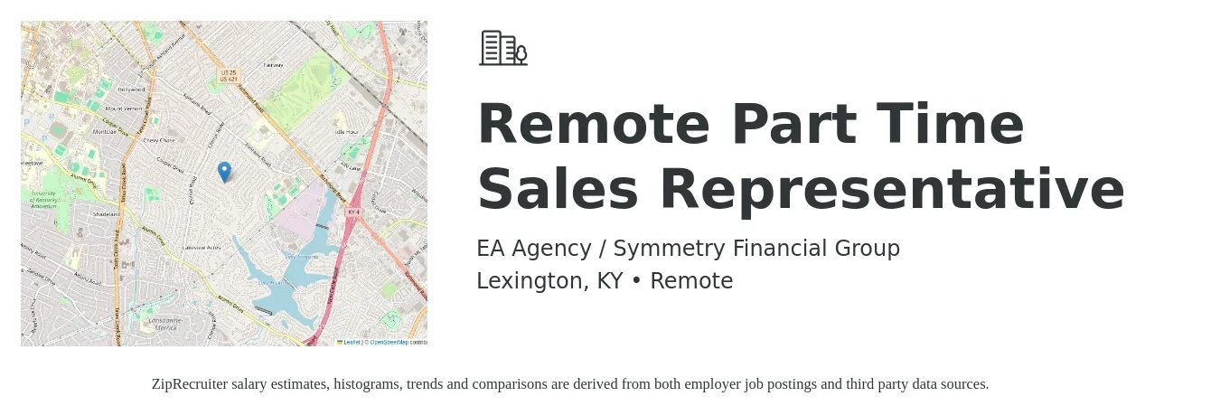 EA Agency / Symmetry Financial Group job posting for a Remote Part Time Sales Representative in Lexington, KY with a salary of $500,000 Yearly with a map of Lexington location.