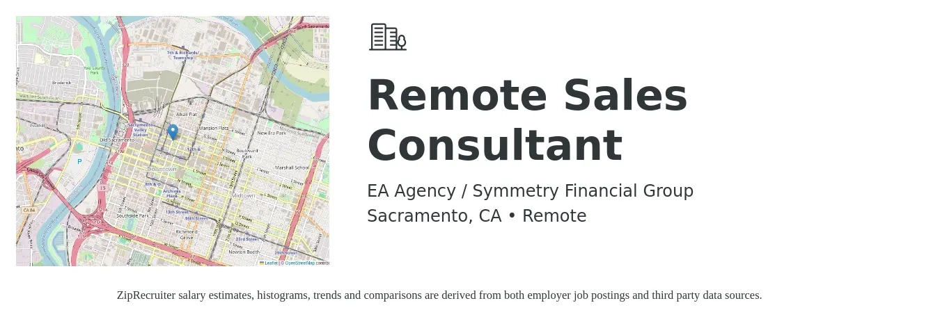 EA Agency / Symmetry Financial Group job posting for a Remote Sales Consultant in Sacramento, CA with a salary of $500,000 Yearly with a map of Sacramento location.