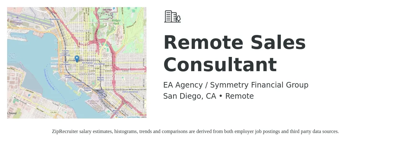 EA Agency / Symmetry Financial Group job posting for a Remote Sales Consultant in San Diego, CA with a salary of $500,000 Yearly with a map of San Diego location.