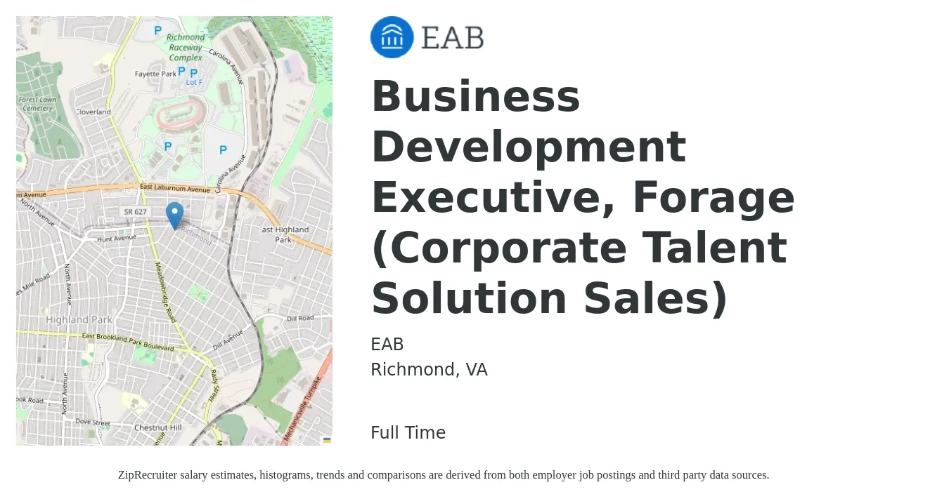 EAB job posting for a Business Development Executive, Forage (Corporate Talent Solution Sales) in Richmond, VA with a salary of $62,500 to $99,200 Yearly with a map of Richmond location.