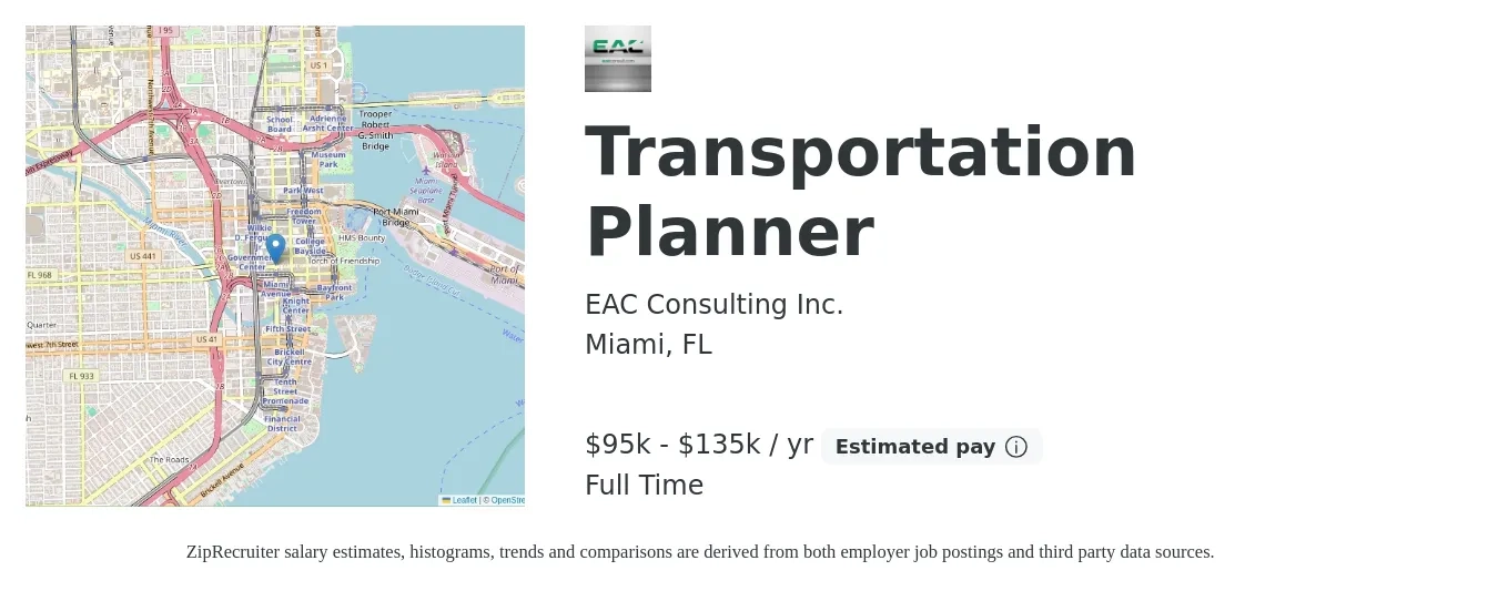 EAC Consulting Inc. job posting for a Transportation Planner in Miami, FL with a salary of $95,000 to $135,000 Yearly with a map of Miami location.