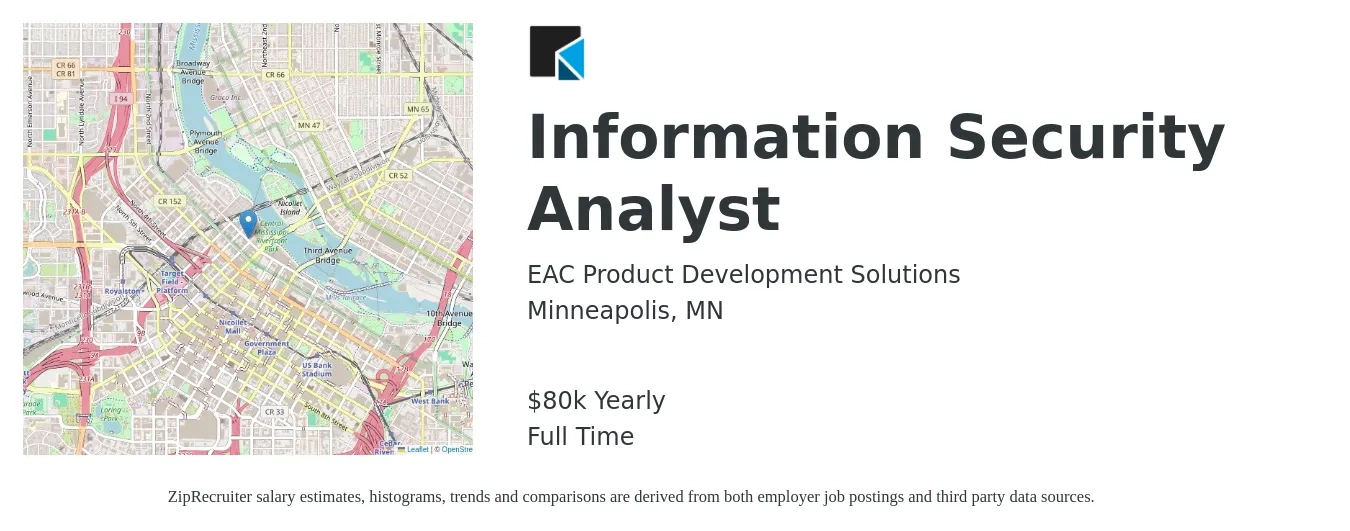 EAC Product Development Solutions job posting for a Information Security Analyst in Minneapolis, MN with a salary of $80,000 Yearly with a map of Minneapolis location.