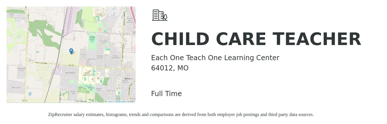 Each One Teach One Learning Center job posting for a CHILD CARE TEACHER in 64012, MO with a salary of $12 to $16 Hourly with a map of 64012 location.