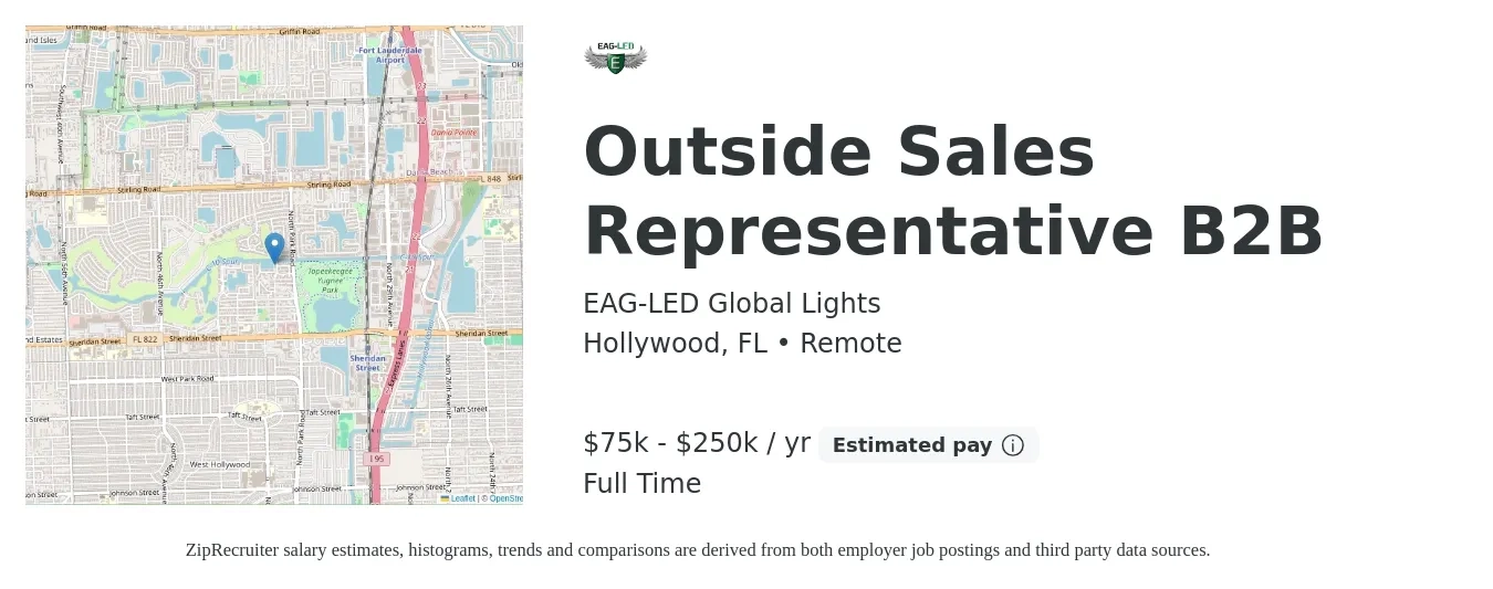 EAG-LED Global Lights job posting for a Outside Sales Representative B2B in Hollywood, FL with a salary of $75,000 to $250,000 Yearly with a map of Hollywood location.
