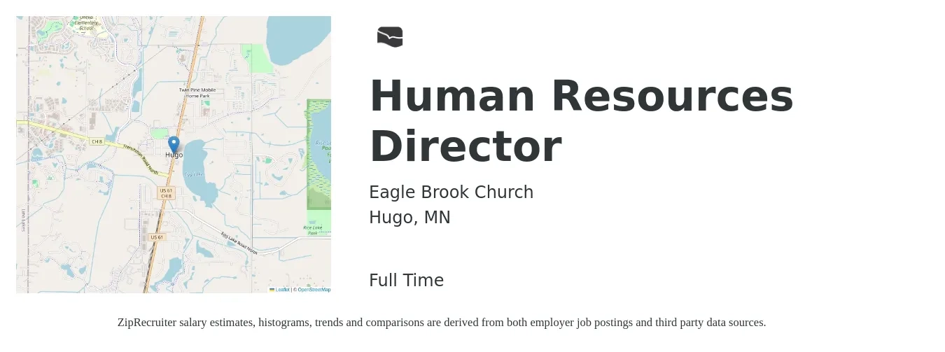 Eagle Brook Church job posting for a Human Resources Director in Hugo, MN with a salary of $97,300 to $150,100 Yearly with a map of Hugo location.