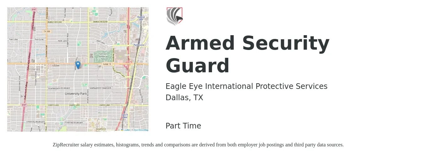 Eagle Eye International Protective Services job posting for a Armed Security Guard in Dallas, TX with a salary of $21 Hourly with a map of Dallas location.