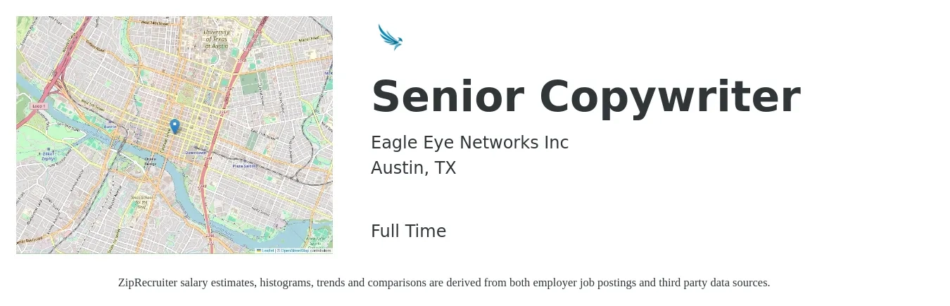 Eagle Eye Networks Inc job posting for a Senior Copywriter in Austin, TX with a salary of $71,400 to $108,000 Yearly with a map of Austin location.