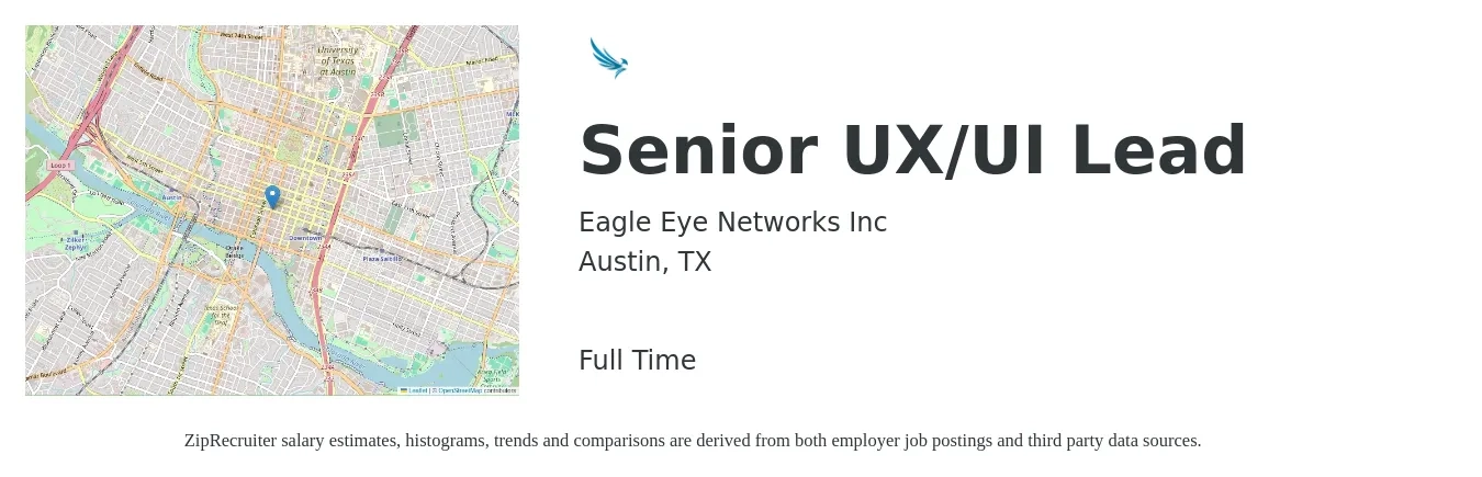 Eagle Eye Networks Inc job posting for a Senior UX/UI Lead in Austin, TX with a salary of $106,100 to $152,600 Yearly with a map of Austin location.