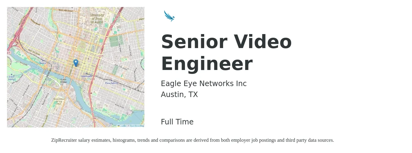 Eagle Eye Networks Inc job posting for a Senior Video Engineer in Austin, TX with a salary of $103,600 to $142,200 Yearly with a map of Austin location.