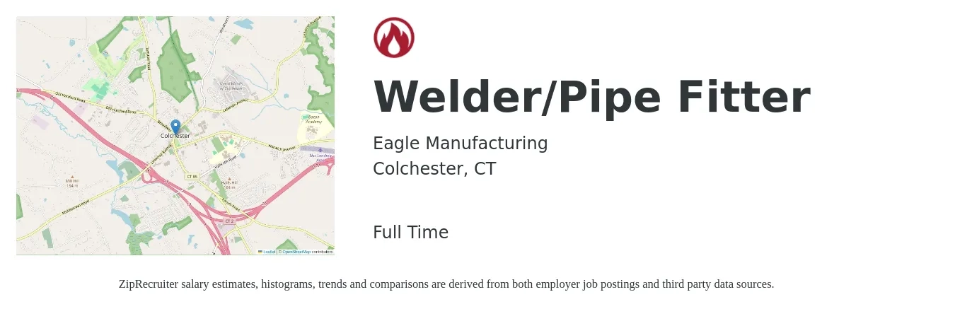 Eagle Manufacturing job posting for a Welder/Pipe Fitter in Colchester, CT with a salary of $25 to $31 Hourly with a map of Colchester location.