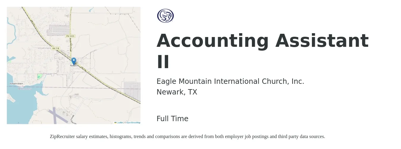 Eagle Mountain International Church, Inc. job posting for a Accounting Assistant II in Newark, TX with a salary of $18 to $24 Hourly with a map of Newark location.