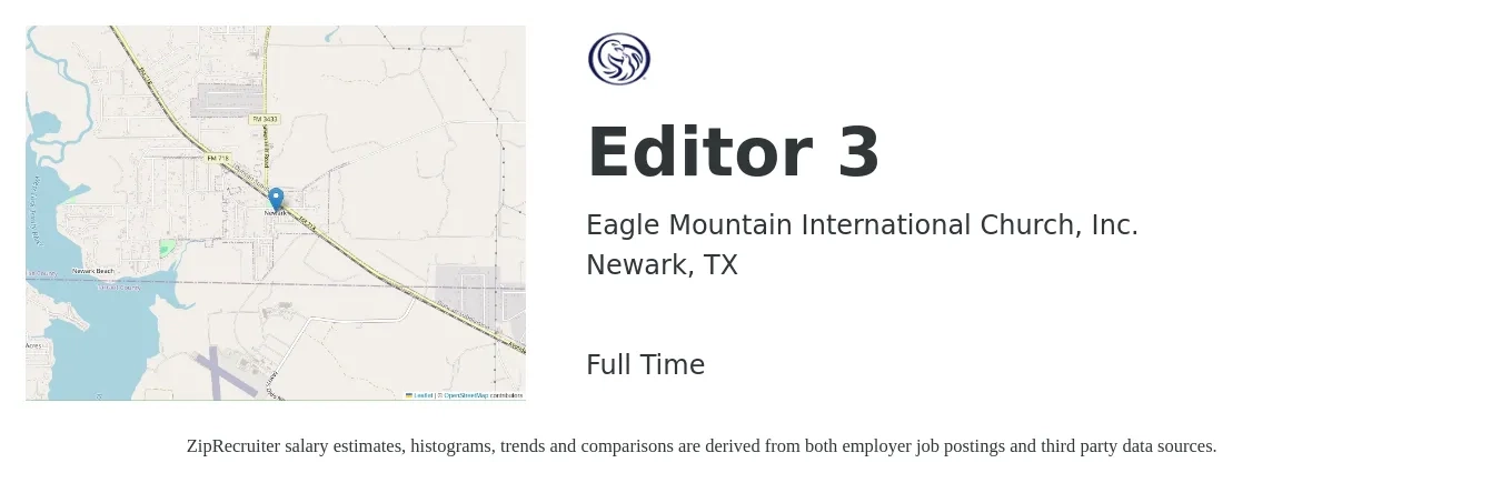 Eagle Mountain International Church, Inc. job posting for a Editor 3 in Newark, TX with a salary of $22 to $32 Hourly with a map of Newark location.