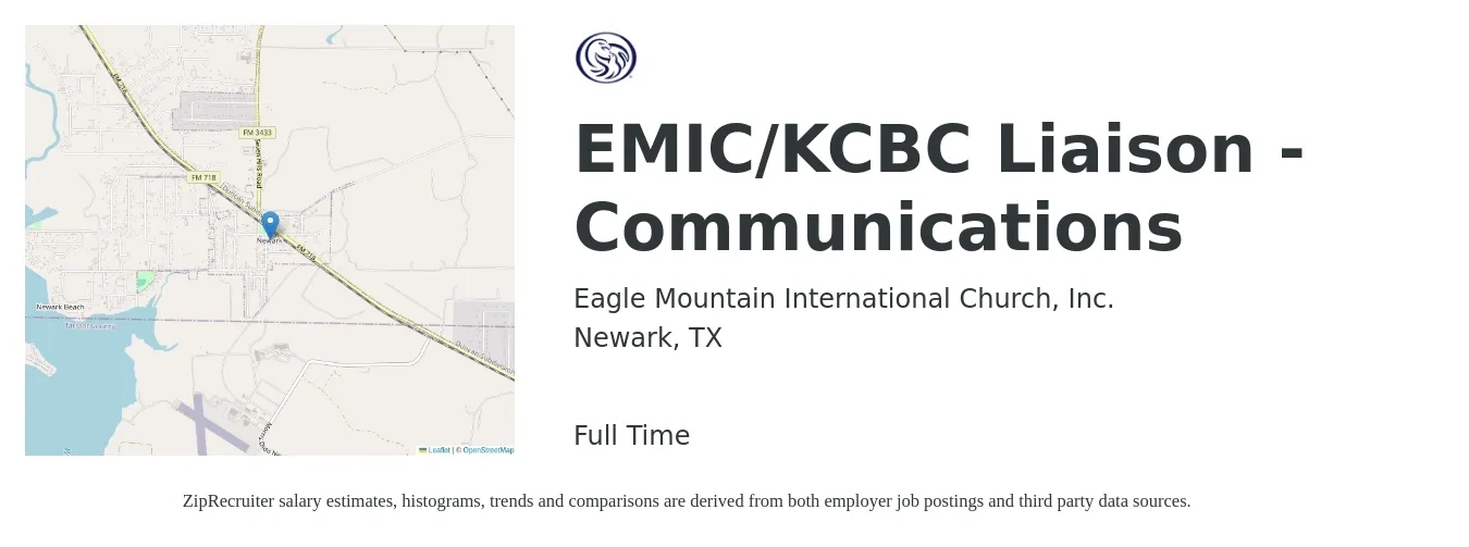 Eagle Mountain International Church, Inc. job posting for a EMIC/KCBC Liaison - Communications in Newark, TX with a salary of $26 to $38 Hourly with a map of Newark location.
