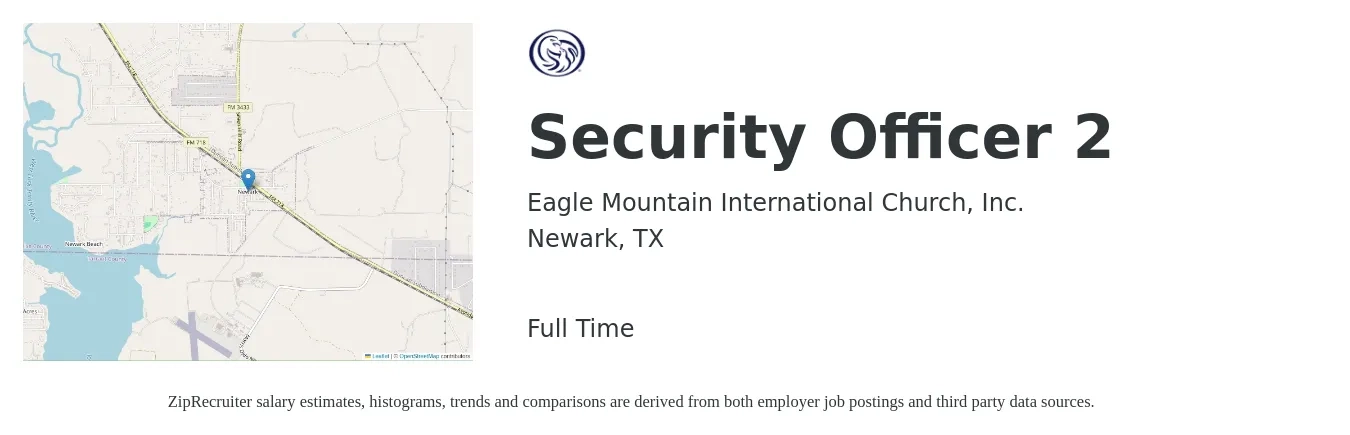 Eagle Mountain International Church, Inc. job posting for a Security Officer 2 in Newark, TX with a salary of $17 to $21 Hourly with a map of Newark location.