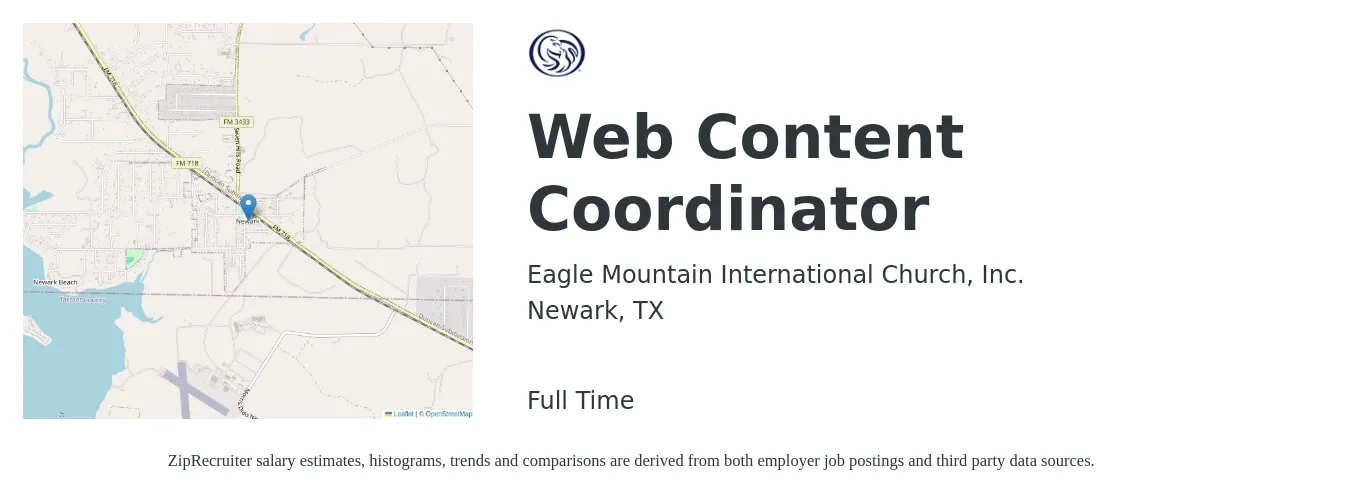 Eagle Mountain International Church, Inc. job posting for a Web Content Coordinator in Newark, TX with a salary of $25 to $34 Hourly with a map of Newark location.