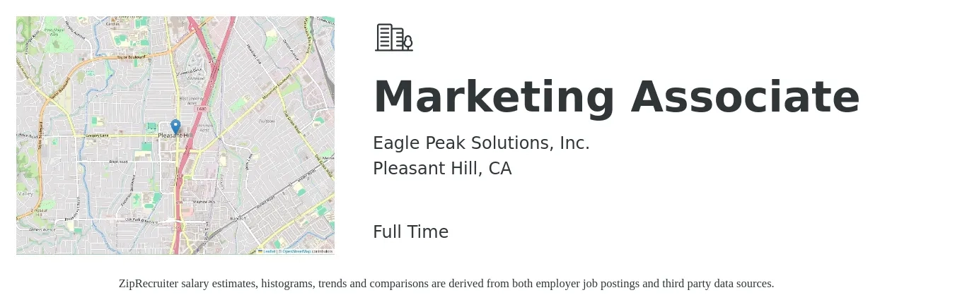 Eagle Peak Solutions, Inc. job posting for a Marketing Associate in Pleasant Hill, CA with a salary of $45,900 to $63,400 Yearly with a map of Pleasant Hill location.