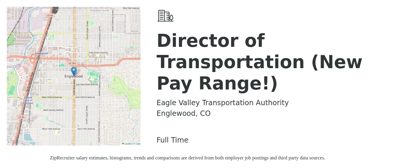 Eagle Valley Transportation Authority job posting for a Director of Transportation (New Pay Range!) in Englewood, CO with a salary of $80,000 to $122,000 Yearly with a map of Englewood location.